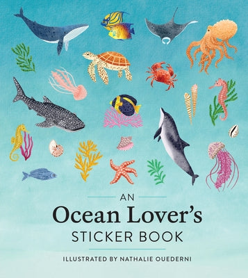 An Ocean Lover's Sticker Book by Workman Publishing