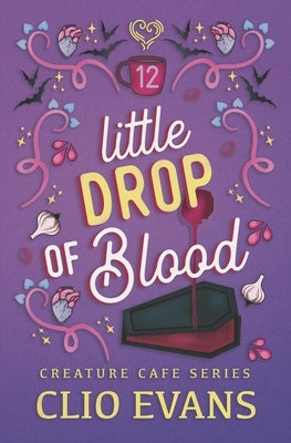 Little Drop of Blood by Evans, Clio