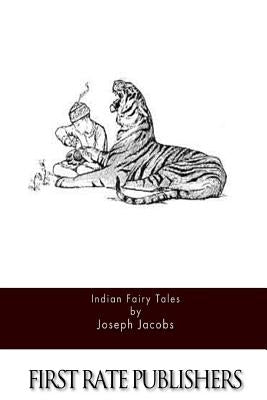 Indian Fairy Tales by Jacobs, Joseph