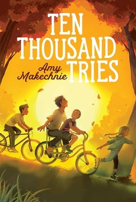 Ten Thousand Tries by Makechnie, Amy