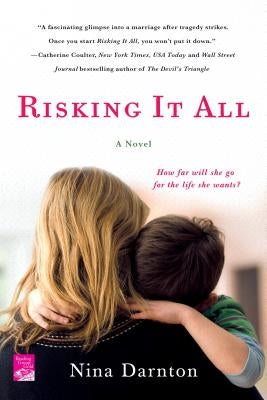 Risking It All by Darnton, Nina