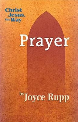 Prayer by Rupp, Joyce