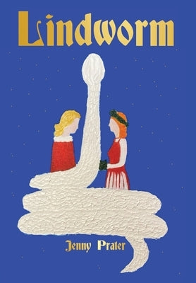 Lindworm by Prater, Jenny