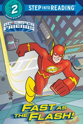 Fast as the Flash! (DC Super Friends) by Webster, Christy