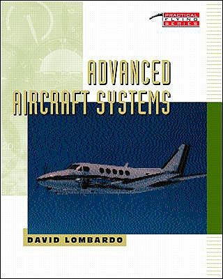 Advanced Aircraft Systems by Lombardo, David