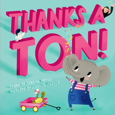 Thanks a Ton! (a Hello!lucky Book) by Hello!lucky