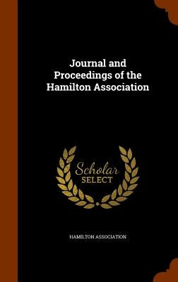 Journal and Proceedings of the Hamilton Association by Hamilton Association