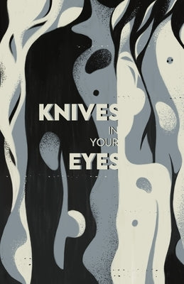 Knives in Your Eyes by Fiction, Roo