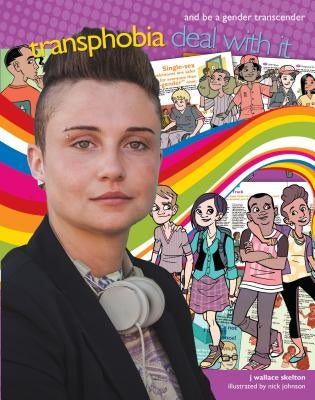 Transphobia: Deal with It and Be a Gender Transcender by Skelton, J. Wallace