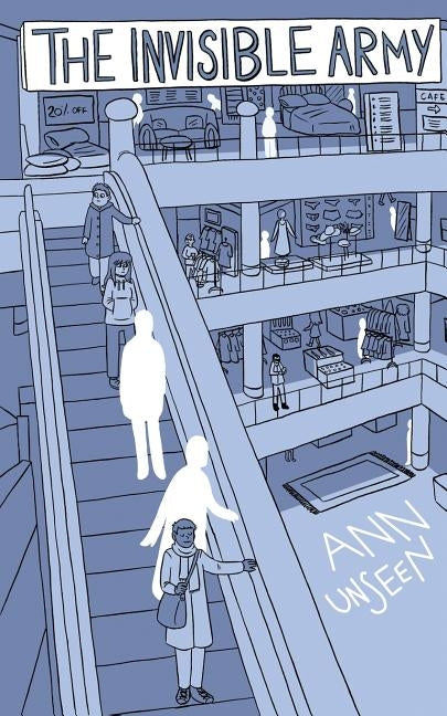 The Invisible Army by Unseen, Ann