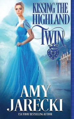 Kissing the Highland Twin by Jarecki, Amy