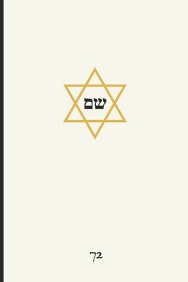 The 72 Names of God: A Magickal Grimoire by Veritas, Fola
