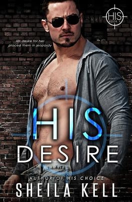 His Desire by Kell, Sheila