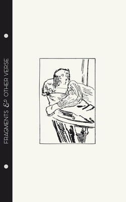 T.E. Hulme - Fragments & Other Verse by Hulme, T. E.