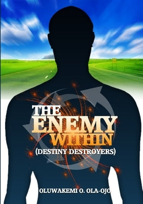 The Enemy Within by Ola-Ojo, Oluwakemi O.
