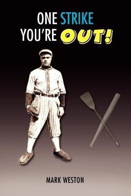 One Strike You're Out! by Weston, Mark