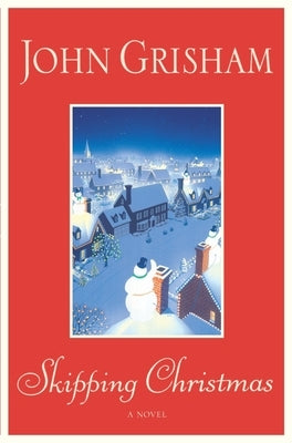 Skipping Christmas by Grisham, John