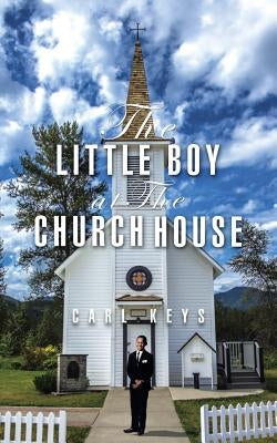 The Little Boy at the Church House by Keys, Carl