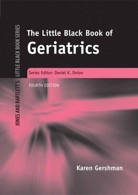 Little Black Book of Geriatrics by Gershman, Karen