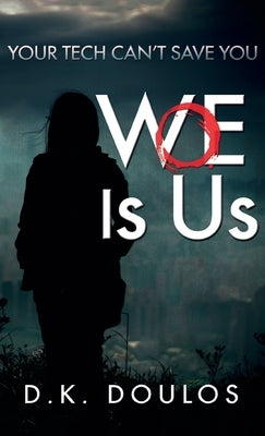 WoE is Us by Doulos, D. K.