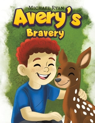 Avery's Bravery by Ryan, Michael