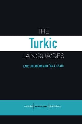 The Turkic Languages by Johanson, Lars