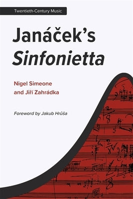 Janáček's Sinfonietta by Simeone, Nigel