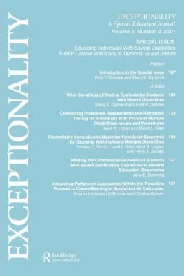 Educating Individuals with Severe Disabilities: A Special Issue of Exceptionality by Orelove, Fred P.