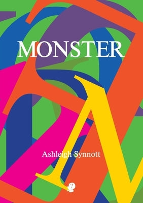 Monster by Synnott, Ashleigh