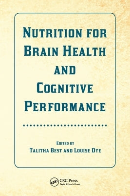 Nutrition for Brain Health and Cognitive Performance by Best, Talitha