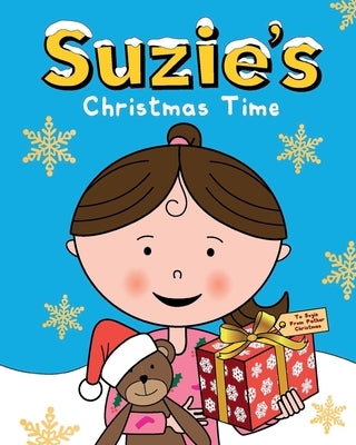 Suzie's Christmas Time by Olson, Charlotte