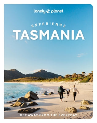 Lonely Planet Experience Tasmania by Bain, Andrew