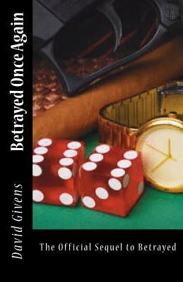 Betrayed Once Again by Givens, David