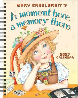 Mary Engelbreit's a Moment Here, a Memory There 2027 Monthly/Weekly Planner by Engelbreit, Mary