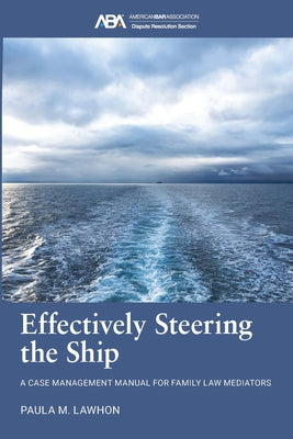 Effectively Steering the Ship by Lawhon, Paula M.