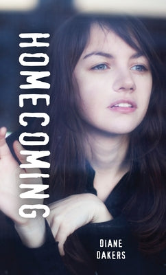 Homecoming by Dakers, Diane