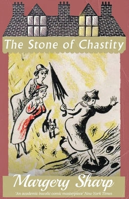 The Stone of Chastity by Sharp, Margery