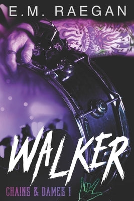 Walker by Raegan, Erin