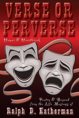 Verse or Perverse by Daniel, Hollis L.