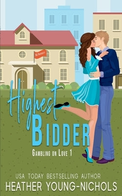 Highest Bidder by Young-Nichols, Heather