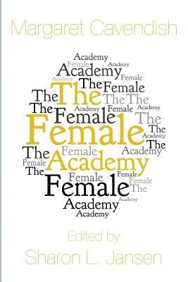 The Female Academy by Jansen, Sharon L.