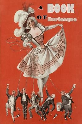 A Book of Burlesque by Adams, William Davenport