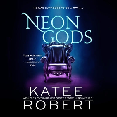 Neon Gods by Robert, Katee