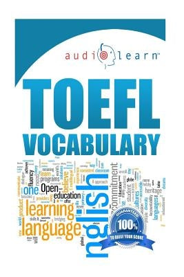 TOEFL Vocabulary AudioLearn by Content Team, Audiolearn Vocabulary