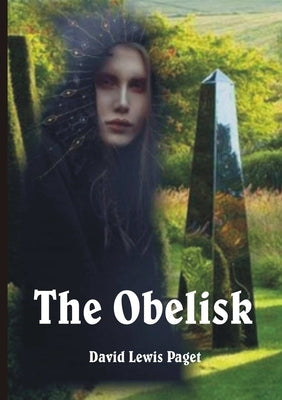 The Obelisk by Paget, David Lewis