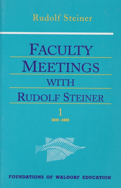 Faculty Meetings with Rudolf Steiner: Set of Two Volumes (Cw 300a/B) Volume 8 by Steiner, Rudolf