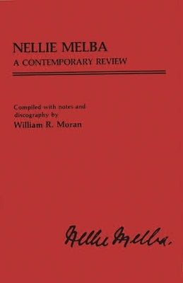 Nellie Melba: A Contemporary Review by Unknown