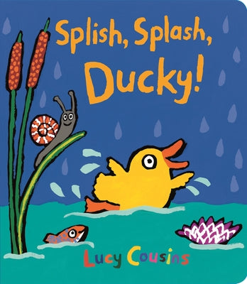 Splish, Splash, Ducky! by Cousins, Lucy