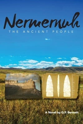 Nermernuh the Ancient People by Bennett, Gerard P.