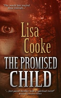 The Promised Child by Cooke, Lisa